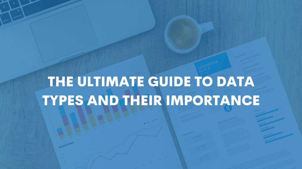 Learn the Ultimate Guide to Data Types from Data Science And AI