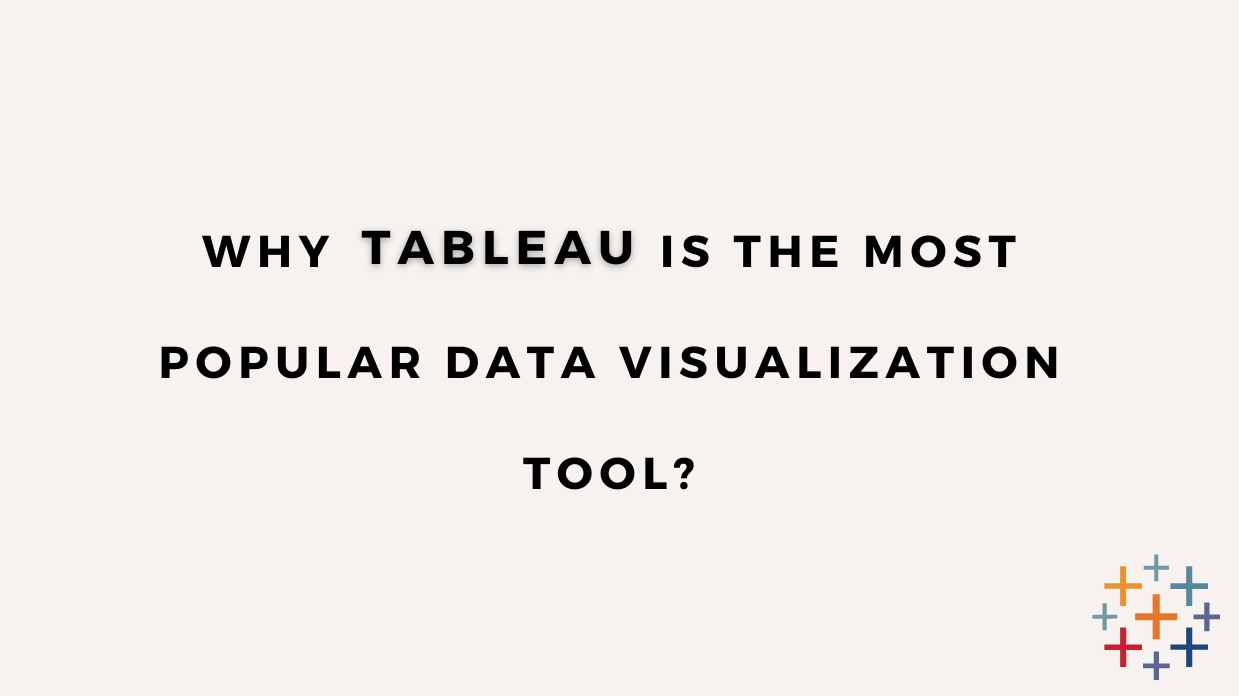 Image showing why TABLEAU is more popular Data Visualization tool